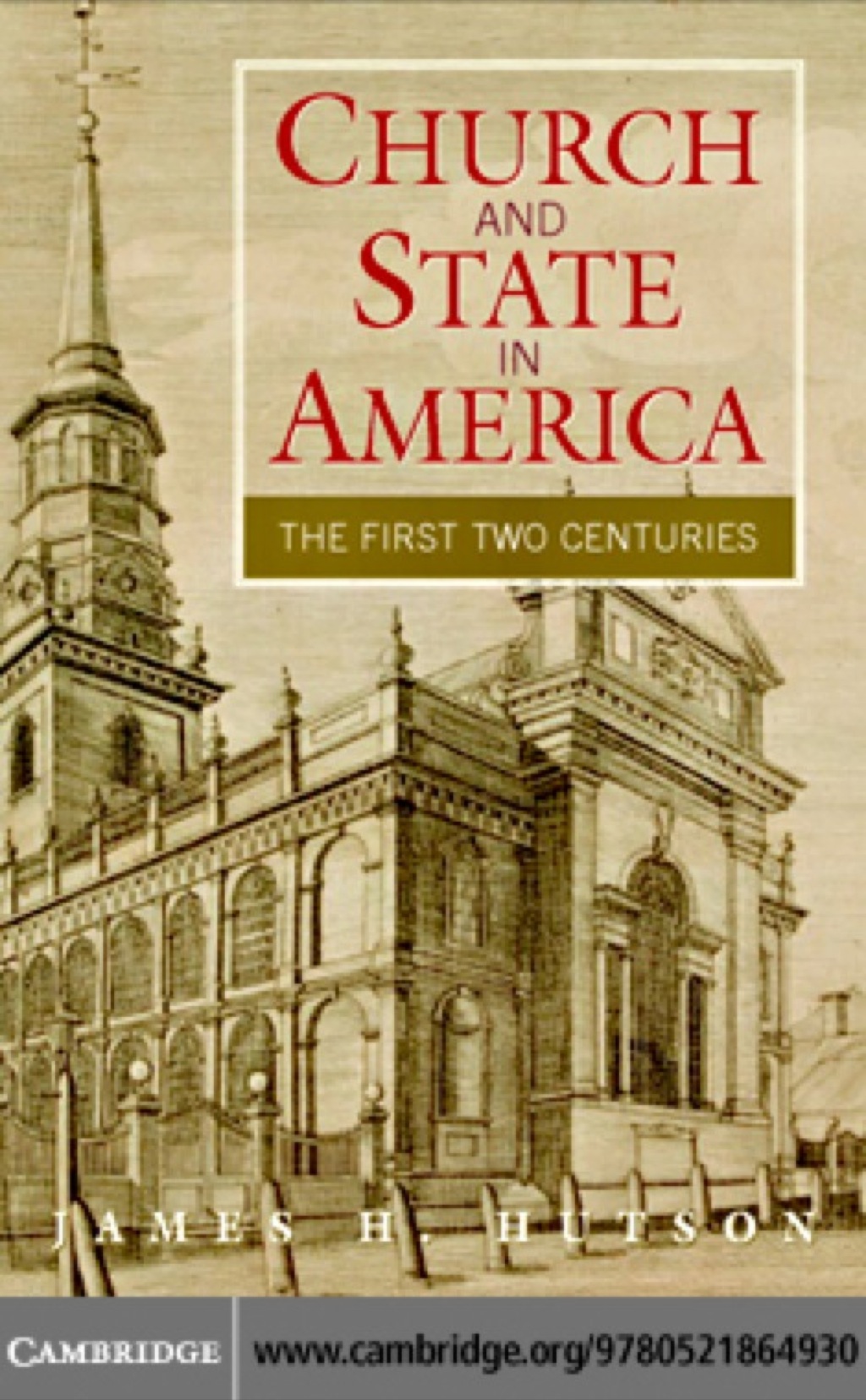 Church and State in America The First Two Centuries 1st Edition