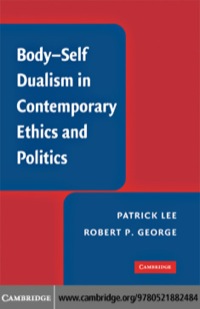 Cover image: Body-Self Dualism in Contemporary Ethics and Politics 1st edition 9780521882484