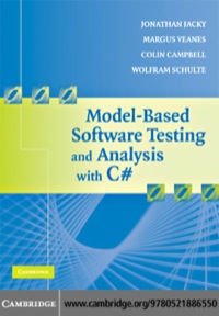 Cover image: Model-Based Software Testing and Analysis with C# 1st edition 9780521687614