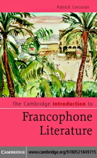 Imagen de portada: The Cambridge Introduction to Francophone Literature 1st edition 9780521849715