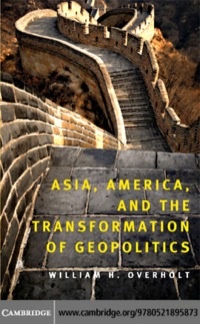 Imagen de portada: Asia, America, and the Transformation of Geopolitics 1st edition 9780521895873