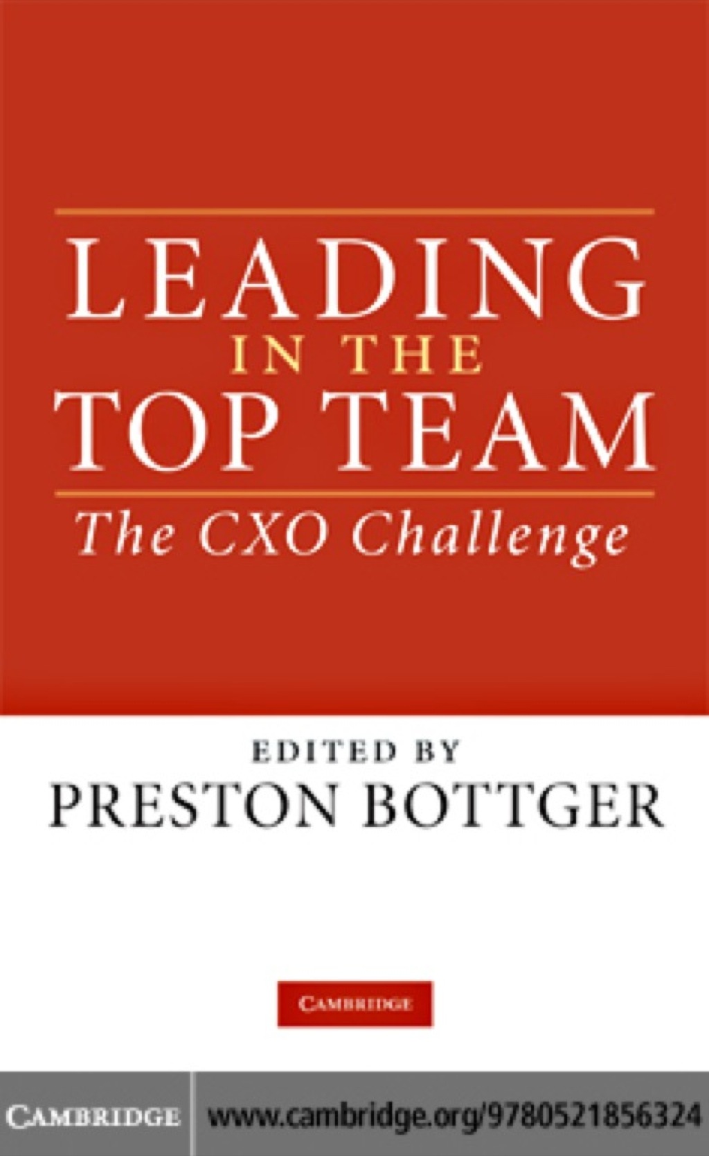 Leading in the Top Team The CXO Challenge 1st Edition
