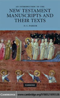 Cover image: An Introduction to the New Testament Manuscripts and their Texts 1st edition 9780521895538