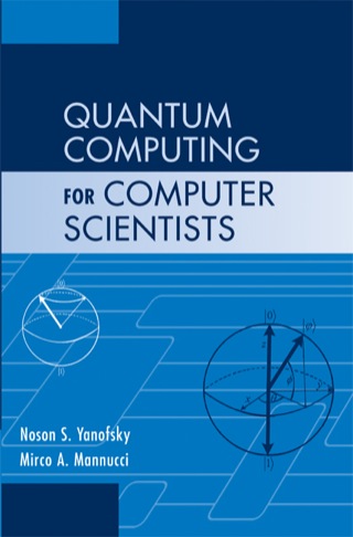 صورة الغلاف: Quantum Computing for Computer Scientists 9780521879965