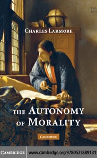 Imagen de portada: The Autonomy of Morality 1st edition 9780521889131