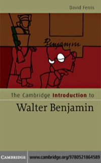 Imagen de portada: The Cambridge Introduction to Walter Benjamin 1st edition 9780521864589