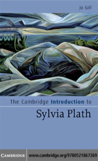 Imagen de portada: The Cambridge Introduction to Sylvia Plath 1st edition 9780521867269