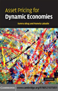 Imagen de portada: Asset Pricing for Dynamic Economies 1st edition 9780521875851