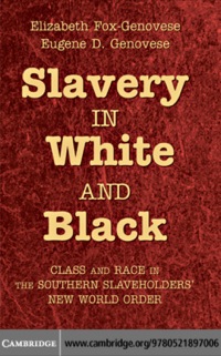 Cover image: Slavery in White and Black 1st edition 9780521897006