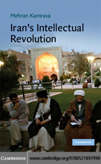Imagen de portada: Iran's Intellectual Revolution 1st edition 9780521897990