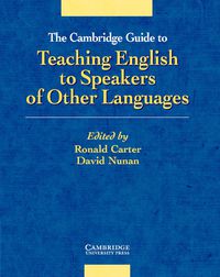 Cover image: The Cambridge Guide to Teaching English to Speakers of Other Languages 9780521805162
