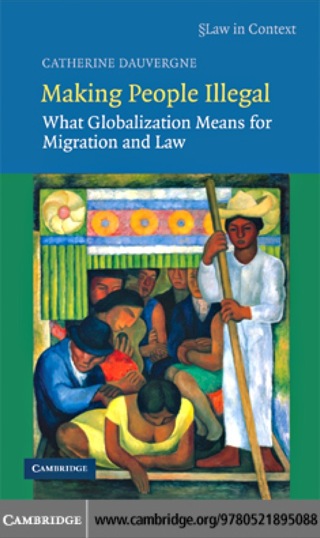 Cover image: Making People Illegal 1st edition 9780521895088