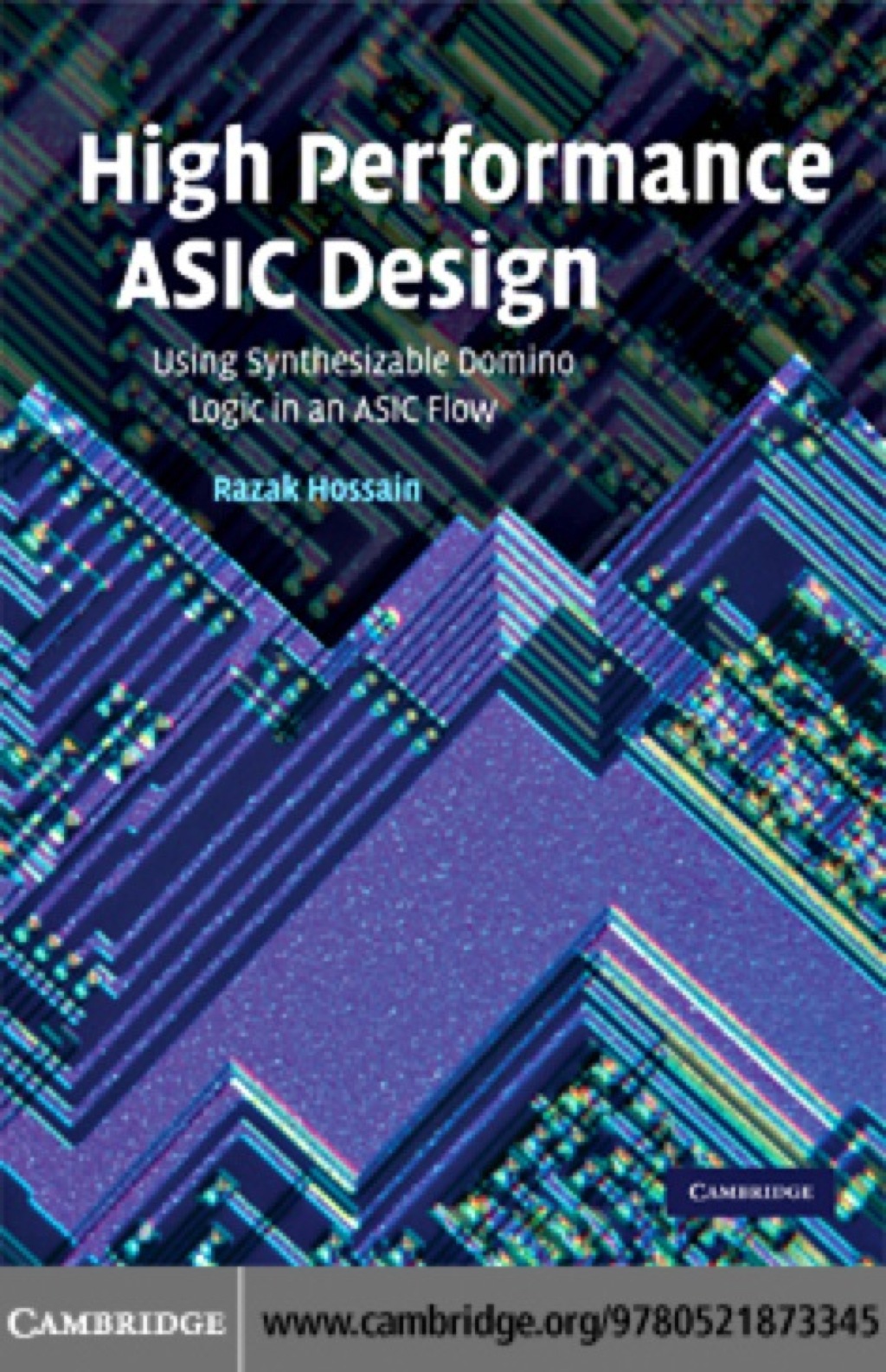 High Performance ASIC Design Using Synthesizable Domino Logic in an ASIC Flow 1st Edition