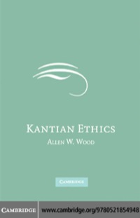 صورة الغلاف: Kantian Ethics 1st edition 9780521854948