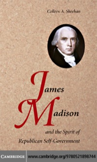 Cover image: James Madison and the Spirit of Republican Self-Government 1st edition 9780521898744