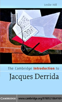Cover image: The Cambridge Introduction to Jacques Derrida 1st edition 9780521864169