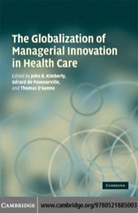 Omslagafbeelding: The Globalization of Managerial Innovation in Health Care 9780521885003