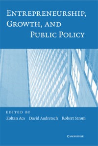 Imagen de portada: Entrepreneurship, Growth, and Public Policy 9780521894920