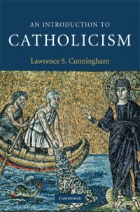 Immagine di copertina: An Introduction to Catholicism 9780521846073
