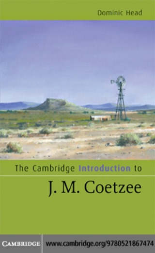 Cover image: The Cambridge Introduction to J. M. Coetzee 1st edition 9780521867474
