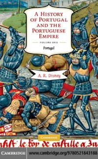 Cover image: A History of Portugal and the Portuguese Empire: Volume 1, Portugal 1st edition 9780521843188