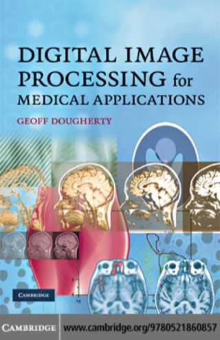 Cover image: Digital Image Processing for Medical Applications 1st edition 9780521860857