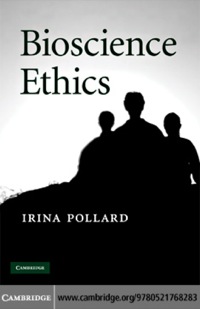 Omslagafbeelding: Bioscience Ethics 1st edition 9780521768283