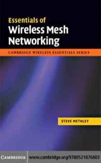 Omslagafbeelding: Essentials of Wireless Mesh Networking 1st edition 9780521876803