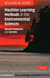 Cover image: Machine Learning Methods in the Environmental Sciences 1st edition 9780521791922