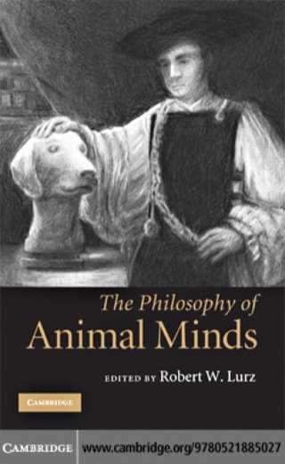 Cover image: The Philosophy of Animal Minds 9780521885027