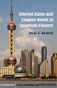 صورة الغلاف: Interest Rates and Coupon Bonds in Quantum Finance 1st edition 9780521889285