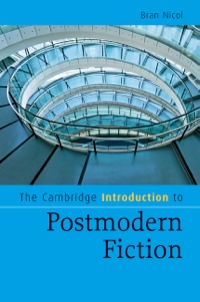 Imagen de portada: The Cambridge Introduction to Postmodern Fiction 9780521861571