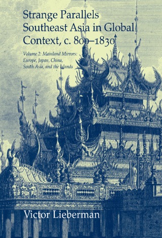 Cover image: Strange Parallels: Volume 2, Mainland Mirrors: Europe, Japan, China, South Asia, and the Islands 9780521823524