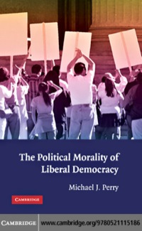 Cover image: The Political Morality of Liberal Democracy 9780521115186