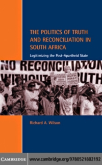 Cover image: The Politics of Truth and Reconciliation in South Africa 9780521802192