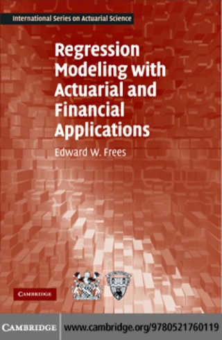 表紙画像: Regression Modeling with Actuarial and Financial Applications 1st edition 9780521760119