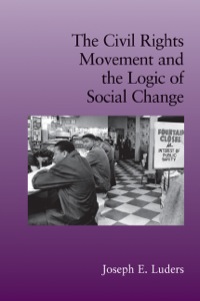 Titelbild: The Civil Rights Movement and the Logic of Social Change 9780521116510