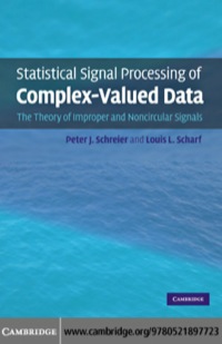 Imagen de portada: Statistical Signal Processing of Complex-Valued Data 1st edition 9780521897723