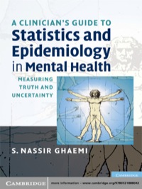 Imagen de portada: A Clinician's Guide to Statistics and Epidemiology in Mental Health 1st edition 9780521709583