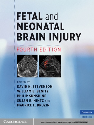 Cover image: Fetal and Neonatal Brain Injury 4th edition 9780521888592
