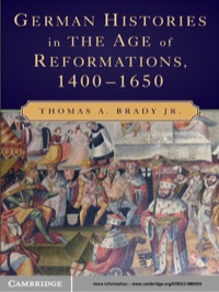 Imagen de portada: German Histories in the Age of Reformations, 1400–1650 1st edition 9780521889094