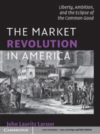 Omslagafbeelding: The Market Revolution in America 1st edition 9780521883658