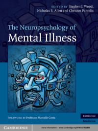 Cover image: The Neuropsychology of Mental Illness 1st edition 9780521862899