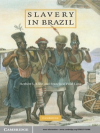 Omslagafbeelding: Slavery in Brazil 1st edition 9780521193986