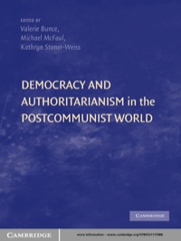 Cover image: Democracy and Authoritarianism in the Postcommunist World 1st edition 9780521115988