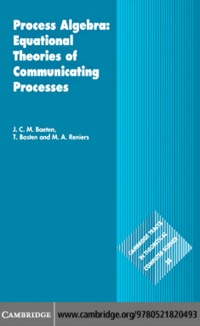 Imagen de portada: Process Algebra: Equational Theories of Communicating Processes 1st edition 9780521820493