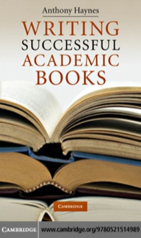 Imagen de portada: Writing Successful Academic Books 1st edition 9780521514989