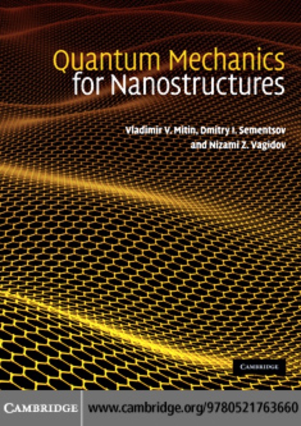 Quantum Mechanics for Nanostructures 1st Edition