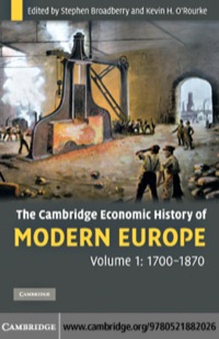 Cover image: The Cambridge Economic History of Modern Europe: Volume 1, 1700–1870 9780521882026