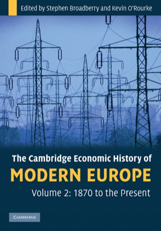 Cover image: The Cambridge Economic History of Modern Europe: Volume 2, 1870 to the Present 9780521882033
